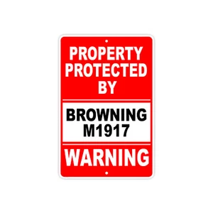 Proprietà Protetta da BROWNING M1917 Pistola Fucile Avvertimento Munizioni Insegna Alluminio - Foto 1 di 1