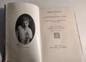 1912 Reminiscences of A Diplomatists Wife by Mrs Hugh Fraser with Illustrations. - Foto 1 di 7