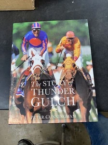 The Story of Thunder Gulch by Peter Cunningham - Hardcover In Slip Case - Picture 1 of 2
