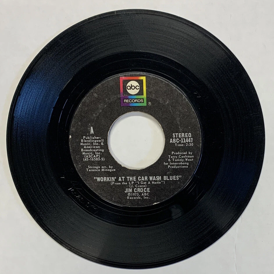 45 rpm Vintage 7” Vinyl Single Hit Record Jim Croce- Workin At Car Wash Blues - Image 1 of 1