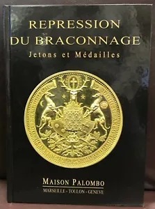 CHASSE - RÉPRESSION DU BRACONNAGE JETONS MÉDAILLES - ÉDITIONS MAISON PALOMBO - Photo 1/7
