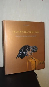 SHADOW THEATRE IN JAVA - THE PUPPETS, PERFORMANCE AND REPERTOIRE - 1999 - Imagen 1 de 9