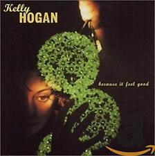 Kelly Hogan Because It Feel Good (CD)