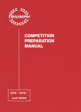 Triumph GT6 GT6+ 2000 Competition Preparation Manual