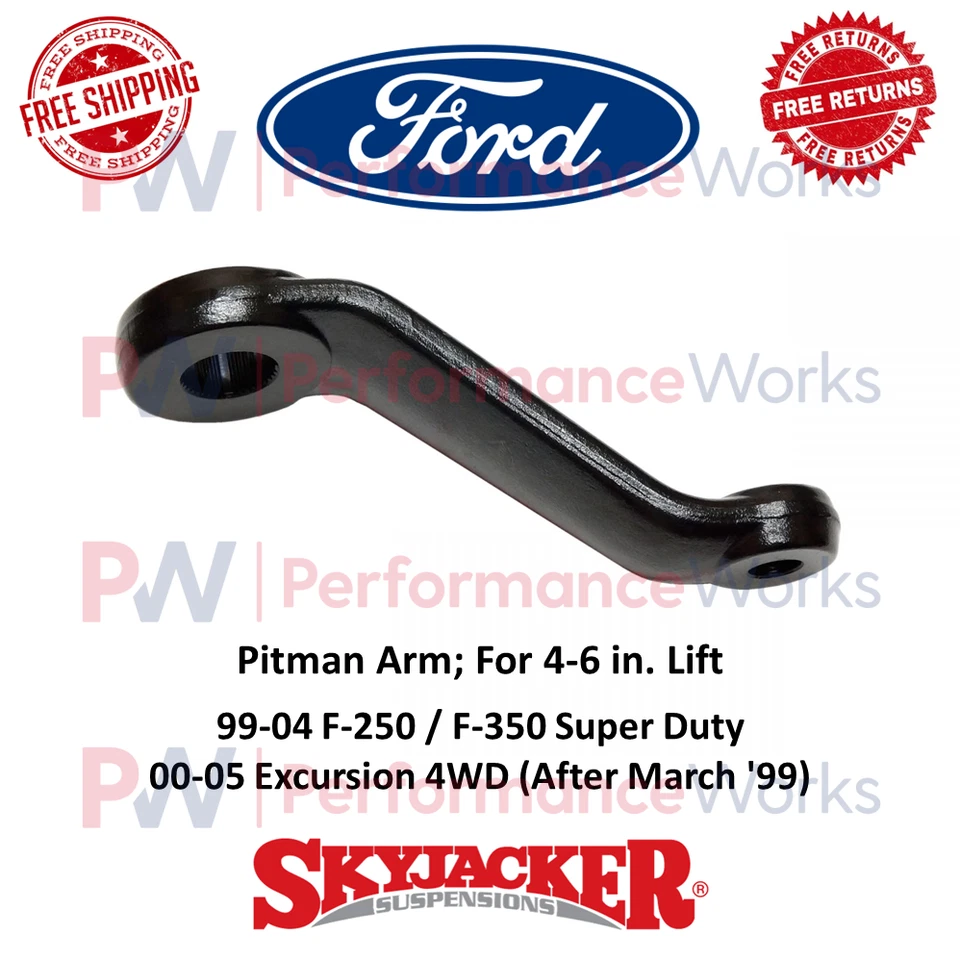Skyjacker Pitman Arm 4-6" Lift For Ford 99-04 F250 & F350 SD 00-05 Excursion 4WD - Image 1 of 4