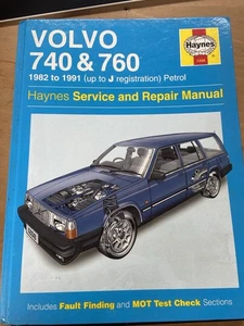 HAYNES OWNERS WORKSHOP MANUAL VOLVO 740 & 760 (PETROL) 1982 to 1991 - Picture 1 of 3