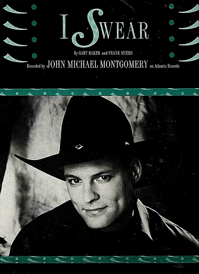 I SWEAR / Recorded by John Michael Montgomery - Sheet Music VG++ (1994) - Image 1 of 1