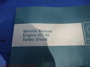 MERCEDES TURBO DIESEL ENGINE SHOP SERVICE REPAIR MANUAL BENZ BOOK - Picture 1 of 3