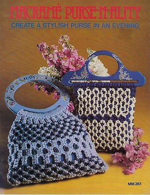 Easy Macrame Purse Patterns Instructions Macrame Purse-N-Ality Craft Book MM361 - Image 1 of 4