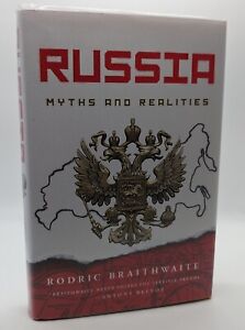 Russland: Mythen und Realitäten - Rodric Braithwaite - Erste US-Ausgabe gebunden