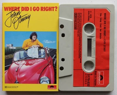 JOHN OTWAY - WHERE DID I GO RIGHT (POLYDOR 3170532) 1979 UK CASSETTE TAPE - Image 1 of 3