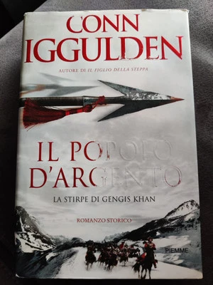Conn Iggulden - Il popolo d'argento, Prima edizione Piemme 9688838476532 - Immagine 1 di 4