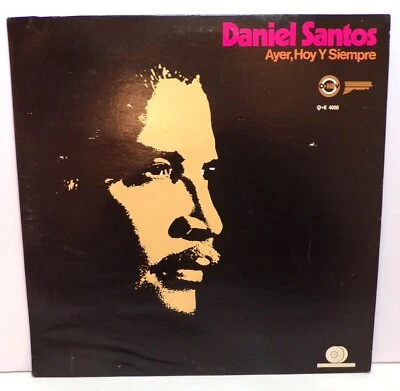 Daniel Santos - Ayer Hoy Y Siempre Rare Ranchera Mariachi Spanish Vinyl Record - Image 1 of 4