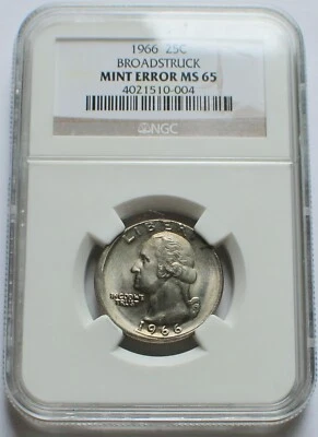 1966 Broadstruck Error Washington Quarter 25C - NGC MINT ERROR MS 65 - Image 1 of 4