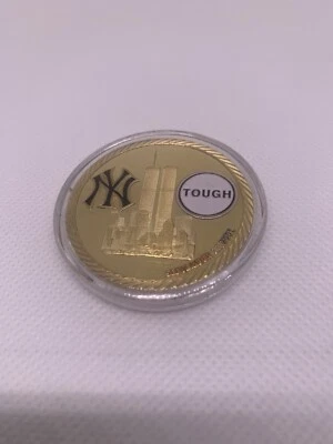 CHALLENGE COIN NEW YORK TOUGH SEPTEMBER 11TH, 2001 STRONG  - Image 1 of 3