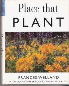 Place That Plant (Mini Gardening) By  Frances Welland. 9780752550688