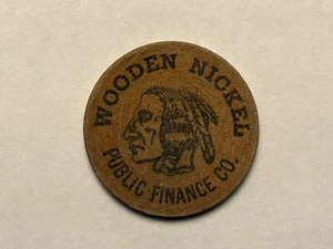 Vintage Public Finance Co Wooden Nickel Nickle Good for Second Cup of Coffee - Picture 1 of 3