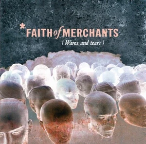 FAITH OF MERCHANTS CD WARES AND TEARS NEW SEALED RARE - Bild 1 von 1