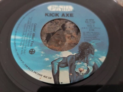 KICK AXE 45 " Comin' After You " PASHA Canada 1985' - Image 1 of 2