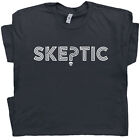 Skeptic T Shirt Conspiracy Theory Shirt UFO Shirt X-Files Flat Earth Weird Skull