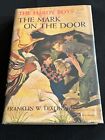 HARDY BOYS #13: THE MARK ON THE DOOR by Franklin W. Dixon 1952A 25th Printing