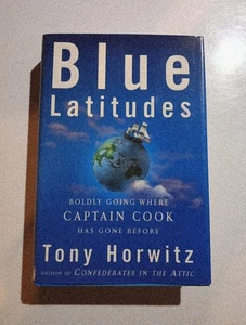 Blue Latitudes,  Boldly Going Where Captain Cook Has Gone Before by Tony Horwitz - Picture 1 of 3