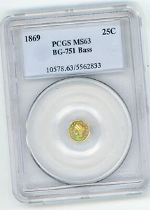 1869 25 cents CALIFORNIA GOLD BG-751 BASS PEDIGREE - Picture 1 of 4