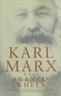 Karl Marx : A Life, Paperback By Wheen, Francis, Brand New, Free Shipping In ...