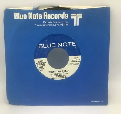 Bobby Hutcherson-When You're Near-1972 7” 44rpm Blue Note Record-PROMO Mono VG+ - Image 1 of 4