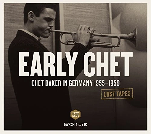 Charles Saudrei Chet Baker - Lost Tapes (Early Chet in Germany  (CD) (UK IMPORT) - Image 1 of 1
