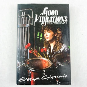 Good Vibrations My Autobiography by Evelyn Glennie Hardcover Book - Picture 1 of 14