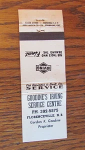 CUBIERTA DE LIBRO DE CERILLAS GOODINE'S IRVING GASOLINERA: FLORENCEVILLE, NB MATCHCOVER -B13 - Imagen 1 de 1