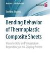 Bending Behavior Of Thermoplastic Composite Sheets: Viscoelasticity And Temperat