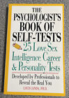The Psychologist's Book of Self-Tests : 25 Love, Sex, Intelligence, Career, and