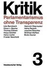 Parlamentarismus ohne Transparenz by Winfried Steffani (German) Paperback Book