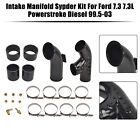 Intake Manifold Sypder Kit For Ford 7.3 7.3L Powerstroke Diesel 99.5-03 A6