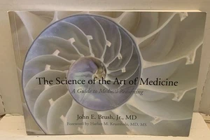 The Science of the Art of Medicine by J. E. Brush Jr MD - Picture 1 of 5