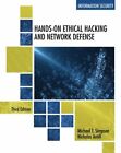 Hands-On Ethical Hacking And Network Defense By Michael T Simpson: New