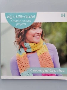 BIG & LITTLE Crochet - Colourful & Creative Crochet Projects - Hachette - Picture 1 of 13