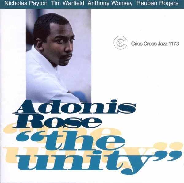 Adonis Rose Quintet ‎– The Unity / Criss Cross CD New Foto 1 de 1