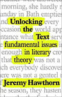 Déverrouiller The Texte: Fondamentaux Éditions En Literary Theory Jeremy