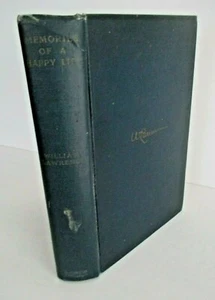 MEMORIES OF A HAPPY LIFE by William Lawrence, Bishop of MA, 1st Ed, 1926 - Picture 1 of 8