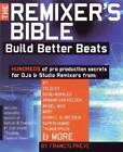 Remixers Bible Build Better Beats - BookCD - Livre de poche - ACCEPTABLE