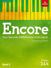 Abrsm Encore for Piano Book 2 Grades 3 & 4 Edited by Karen Marshall