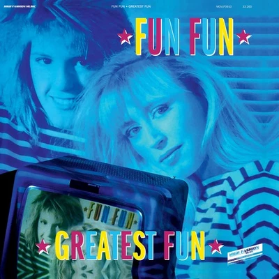 Fun Fun Greatest Fun: Best of Fun Fun (Vinyl LP) - Immagine 1 di 2