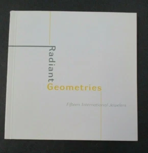 RADIANT GEOMETRIES, Fifteen International Jewelers, 2001 Catalog, Jewelry Design - Imagen 1 de 7