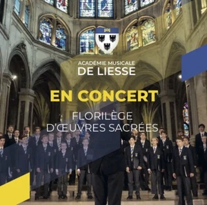 Académie Musicale de Liesse - Florilège d'œuvres sacrées - CD - Manécanterie - Picture 1 of 2