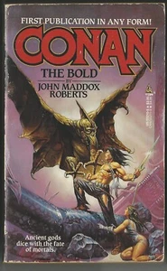 CONAN THE BOLD~BY~JOHN MADDOX ROBERTS~FIRST PRINT!~VINTAGE CONAN!~FIND IT HERE!~ - Picture 1 of 3