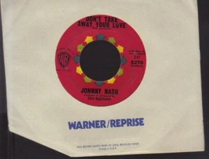 JOHNNY NASH on WB 45rpms...Won't take away your love - Foto 1 di 1