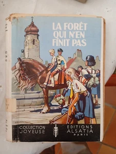 SCOUT J.L. FONCINE  LA FORET QUI N EN FINIT PAS   EDITION ALSATIA 1952 - Picture 1 of 4